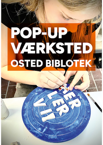 POP UP Værksted i Osted - September - Klik for at tilmelde dig