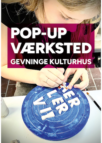 POP UP Værksted i Gevninge - August - Klik for at tilmelde dig