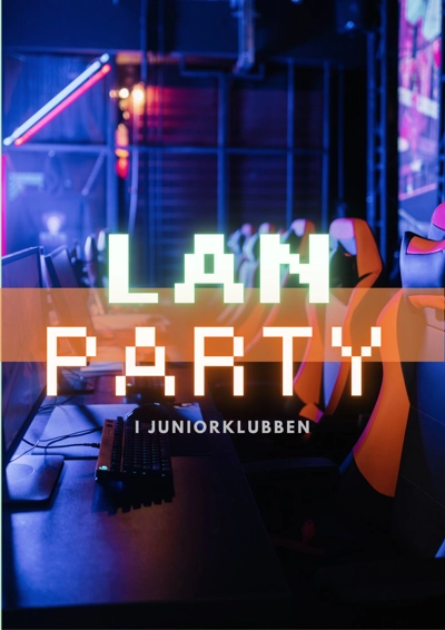 LAN PARTY Plakat